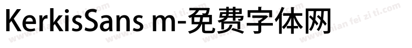 KerkisSans m字体转换
